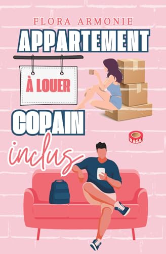Appartement à louer, copain inclus: Comédie romantique