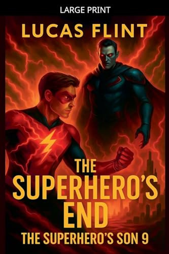 The Superhero's End (Superhero's Son, Band 9)