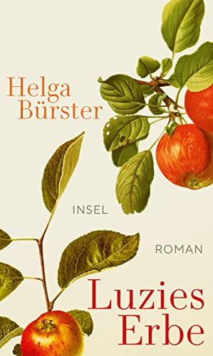 Luzies Erbe: Roman (insel taschenbuch)