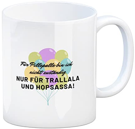 Pillepalle Kaffeebecher mit Ballons und Spruch Für Pillepalle bin ich nicht zuständig eine bunte Tasse für Freunde zum Geburtstag Kaffee Arbeit