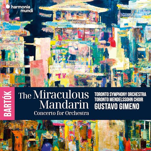 Bartók: the Miraculous Mandarin. Concerto for Orch
