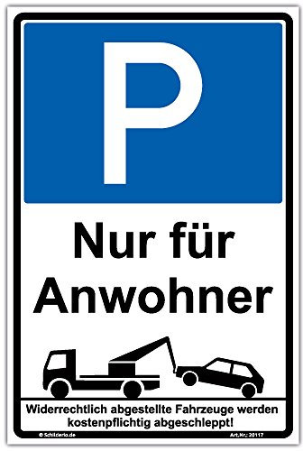 Schild Parken nur für Anwohner Hinweisschild 300x200 mm hochkant, stabile Aluminiumverbundplatte 3mm stark - inkl. 4 Eckbohrungen
