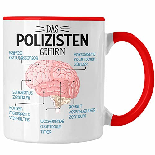 Trendation - Polizist Tasse Geschenk Lustiger Spruch Polizisten Gehirn (Rot)