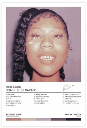 BSapp Drake & 21 Savage Poster Her Loss Album Cover Poster 2 Leinwand Poster Wandkunst Dekor Druck Bild Gemälde für Wohnzimmer Schlafzimmer Dekoration 30 x 45 cm