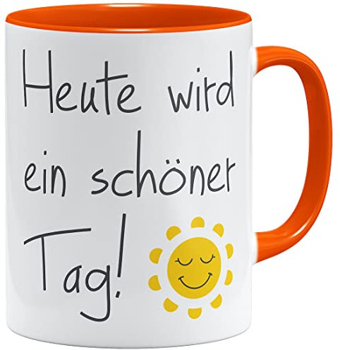 OM3® Kaffee-Tasse mit Spruch - heute wird ein schöner Tag - gute Laune Sonne Motivation - Keramik Becher - 325ml - Beidseitig Bedruckt - Orange