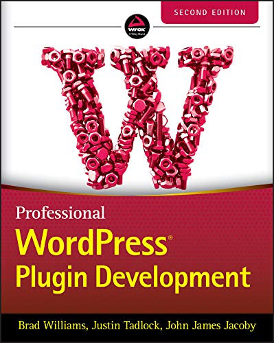 Professional WordPress Plugin Development (English Edition)