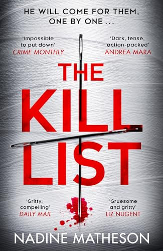 The Kill List: from the best-selling author of The Jigsaw Man, comes a brand-new gripping serial killer crime thriller! (An Inspector Henley Thriller, Book 3)