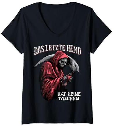 Damen Das letzte Hemd hat keine Taschen lustiges Sarkasmus T-Shirt mit V-Ausschnitt