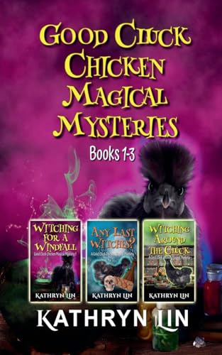 Good Cluck Chicken Magical Mysteries Books 1-3