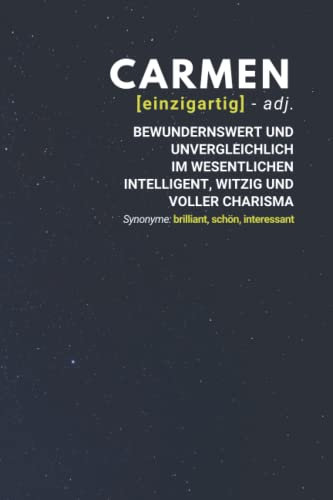 Carmen (einzigartig) bewundernswert: Notizbuch inkl. To Do Liste | Das perfekte Geschenk | personalisiert mit dem Namen Carmen | Geschenkidee | Geschenke | Name