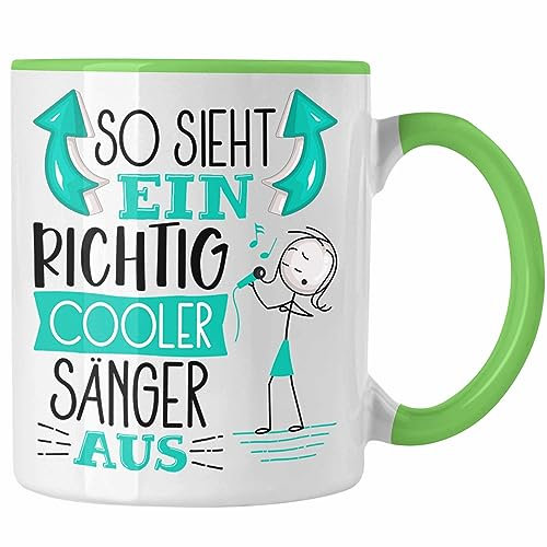 Trendation - Sänger Tasse Geschenk So Sieht Ein RIchtig Cooler Sänger Aus Geschenkidee Lustiger Spruch Geburtstag Becher Kaffeetasse (Grün)
