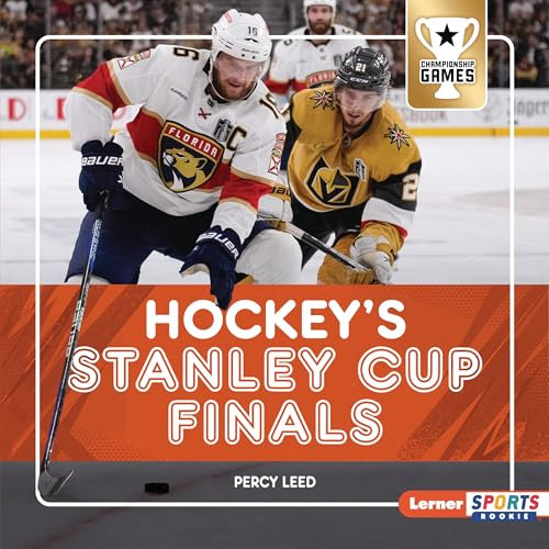 Hockey's Stanley Cup Finals (Championship Games (Lerner Sports Rookie))