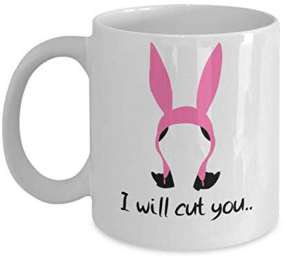Kaffeetasse mit Aufschrift I will Cut You, Louise Bobs Burgers, 325 ml, 325 ml, TV-Show, Bobs Burgers Kaffeetasse aus weißem Bob's Burgers Merchandise Fans Belch