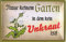 Geschenkeparadies 24 Blechschild Traue keinem Garten in dem kein Unkraut ist
