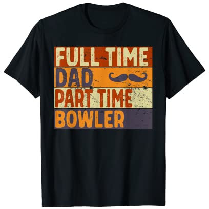 Bol amusant pour la fête des pères T-Shirt