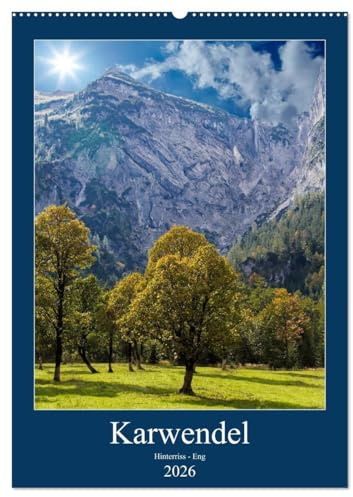 Karwendel - Hinterriss-Eng (Wandkalender 2026 DIN A2 hoch), CALVENDO Monatskalender: Wanderparadies und Erholung vereint in einer wunderschönen Landschaft (CALVENDO Orte)