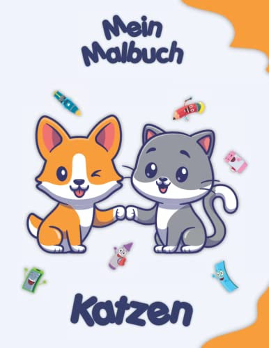 Mein Malbuch über Katzen: Malvorlagen von Tieren, Landschaften und Charakteren. Kinder 2-6 Jahre alt