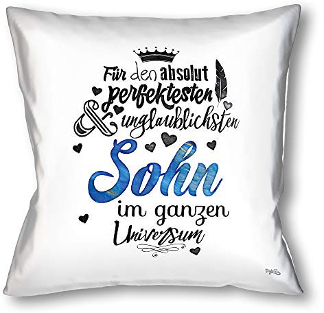 Stylotex Kissen - Geschenk für den Besten Sohn - Dekokissen Bedruckt in höchster Druckqualität & Designed in Deutschland - Für den absolut perfektesten & unglaublichsten Sohn im ganzen Universum