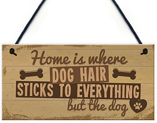 Red Ocean Home Is Where DOG Hair Sticks Animal Lover Hanging Gift House Home Sign Novelty Present