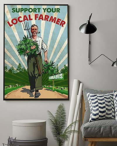 BCTS Weed Support Your Local Farmer Poster Weed Poster Cannabis Gardening Poster Funny Decor Metal Sign 12x16 inch