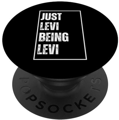 Just Levi Being Levi - Lustiger Vorname Witz Geburtstag PopSockets Klebender PopGrip