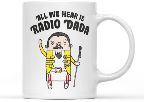 SmartyPants All We Here is Radio Dada Mug Coffee Tea Cup - Novelty Father's Day Dad Father Daddy Birthday Funny Music Rock Pop Queen Mercury Band Gift Present (White Prime)