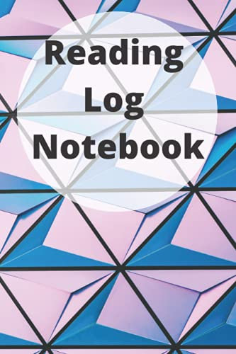 Reading Log Notebook: Reading Log Book Tracker, Book Review Journal, Reading Planner, Reading Log Book Journal, Reading Notebook (Book Lovers)