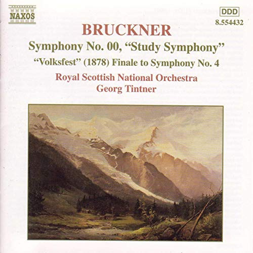 Bruckner: Symphony No. 00 'Study Symphony' / 'Volkfest' (1878) Finale to Symphony No. 4