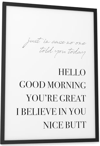 Papierschmiede® Bilder Home Kunstdruck mit Rahmen A3 (30x42 cm) Spruch Poster Zuhause Schrift Bild Wanddeko in schwarz weiß, Sprüche für Wohnzimmer Büro Küche Badezimmer WC, Nice Butt