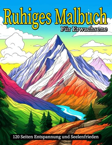Ruhiges Malbuch: Für Erwachsene