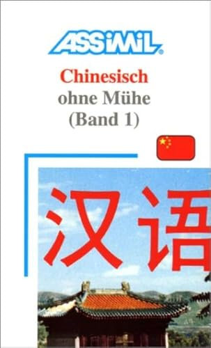 Chinesisch ohne Mühe : Band 1 (en allemand)
