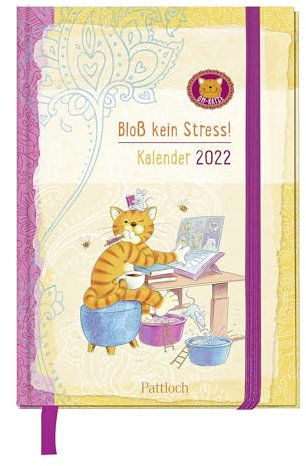 Om-Katze: Bloß kein Stress! Taschenkalender 2022: Terminkalender, Wochenplaner mit Ferienterminen und Monatsübersichten