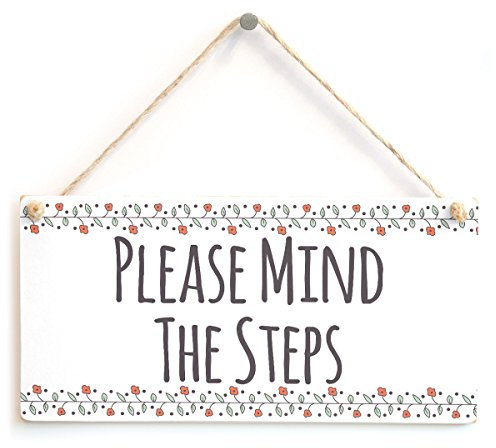 Please Mind The Steps - Functional Warning Notice Door Sign