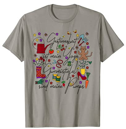 Gartenarbeit ist mein Yoga Gummistiefel sind meine Pumps T-Shirt