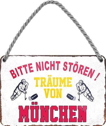 WOGEKA ART Retro Blechschild - Träume von MÜNCHEN - Lustiger Spruch als Geschenkidee für EISHOCKEY FANS zu Geburtstag Weihnachten als Deko Schild 18x12 cm Metallschild Hängeschild HS861