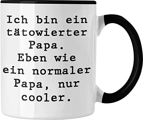Trendation - Tattoo Papa Geschenk Tasse Vater Vatertag Geschenkidee Vatertagsgeschenk von Sohn Tochter Lustige Sprüche Kaffeetasse Papa Lustig (Schwarz)
