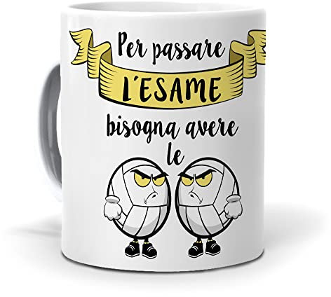Originale Geschenkidee. Tazza Per passare l´esame bisogna avere le palle. Ceramica 350 ml.