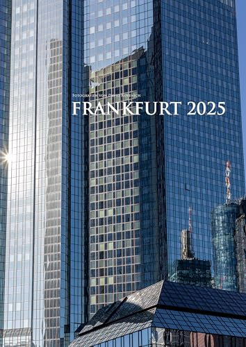 Frankfurt 2025 - Kalender DIN A2 (Wandkalender Hochformat)