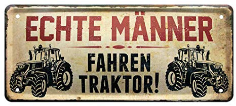 Blechschild Echte Männer fahren Traktor - Retro Deko Blechschild - Metallschild für Schlepper, Bulldog, Trecker, Landmaschinen, Zugmaschinen, Ackergerät, Trekker Fans - Dekoration Garage - 28x12cm