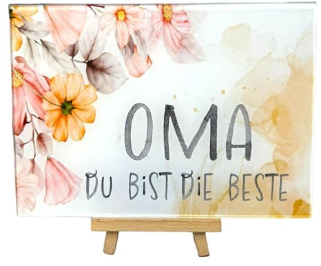 Acrylbild Oma, Du Bist Die Beste - 15x21 cm mit Eleganter Staffelei - Geschenk und Deko für Großmütter zu Geburtstagen und Besonderen Anlässen. Geschenk Oma, Dankeschön, Danke sagen