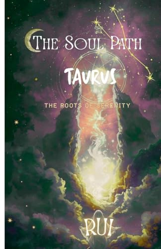 The Soul Path: Taurus
