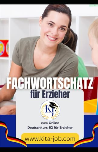 Fachwortschatz für Erzieher (Deutsch für Erzieher)