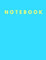 Notebook: Classic Blue Cover Daily Easy Use - Size (8.5 x 11 inches) 120 Pages : Lined Paper