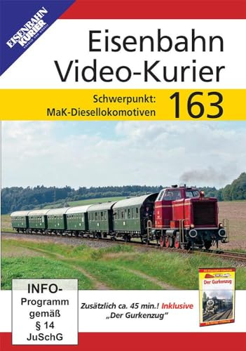 Eisenbahn Video-Kurier 163 - Schwerpunkt MaK-Diesellokomotiven