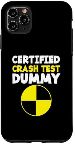 Hülle für iPhone 11 Pro Max Autounfall Autounfall Zertifiziert Crash Test Dummy