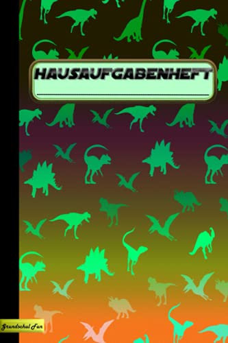 Hausaufgabenheft Grundschule Dinosaurier Dino DIN A5: Grundschule | Schule| Hausaufgaben | Schulaufgaben | Heft | Dino | Stundenplan | Schulbedarf | DIN | A5 | Notizbuch | 100 Seiten