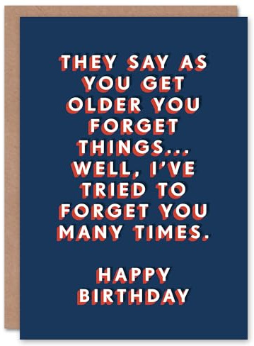 Artery8 Tried To Forget You Many Times Old Age Joke Funny For Him Birthday Card