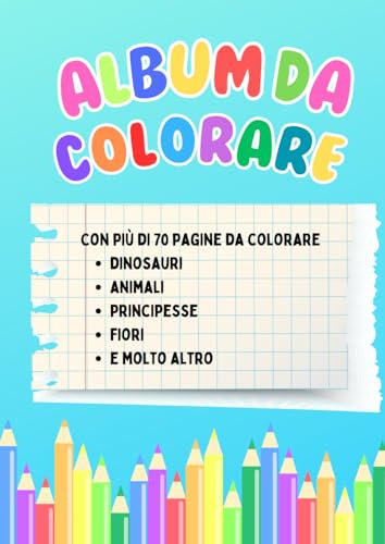 Album da colorare: Album da colorare per bambini con più di 70 immagini