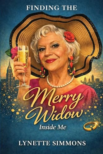 Finding the Merry Widow Inside Me!