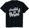 Kinder young wild & and three 3 drei Geburtstag Deko Mädchen Junge T-Shirt